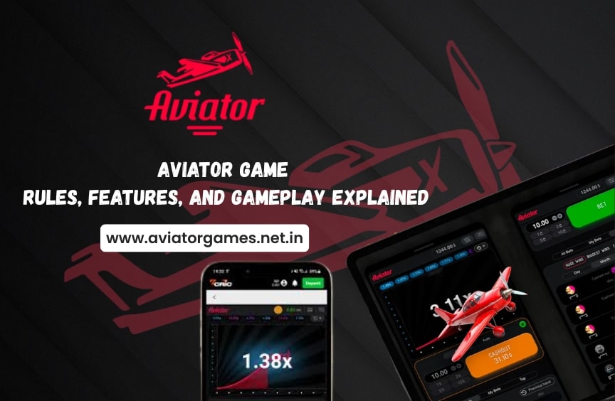 Aviator Game: Rules, Features, and Gameplay Explained