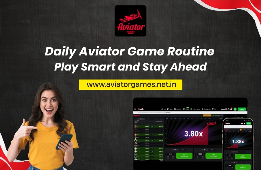 Daily Aviator Game Routine: Play Smart and Stay Ahead