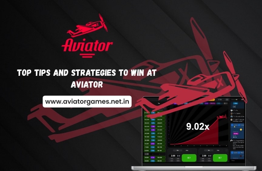 You are currently viewing Top Tips and Strategies to Win at Aviator